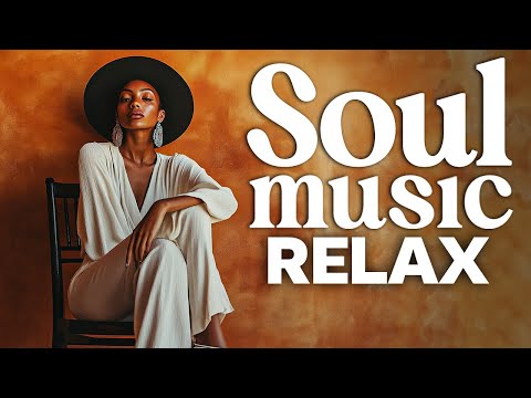 Smooth Soul Vibes | Healing Therapy & Comforting R&B for the Soul