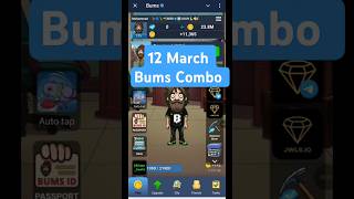 Today Bums lottery card | 12 March bums combo card update daily bums Airdrop update #bumscombo