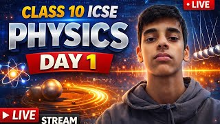 Class 10 ICSE Physics | Day 1 Live | Introduction & Core Concepts | Aarav Tutorials #icse #boards26