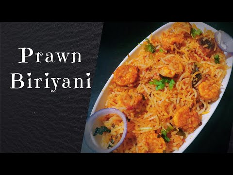 Prawn Biriyani | Hyderabadi Biriyani | Prawn Dum Biriyani | Shrimp Biriyani | இறால் பிரியாணி