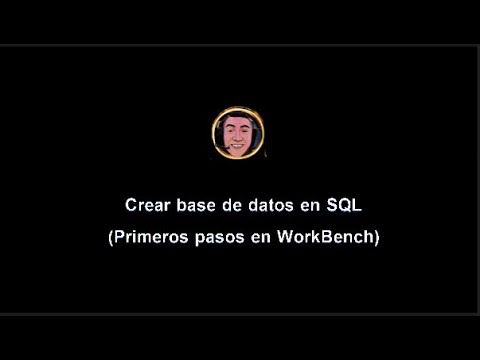 Crear base de datos para clientes en SQL. Primeros pasos WORKBENCH (NUEVO 2023)