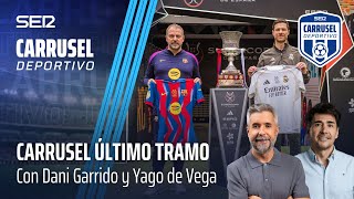 CARRUSEL ÚLTIMO TRAMO: FC BARCELONA Y REAL MADRID BUSCAN EL PRIMER TÍTULO DEL AÑO (10/01/26)
