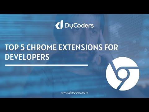 Top 5 chrome extensions for developers