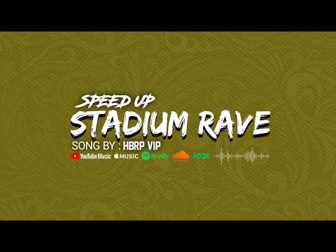 STADIUM RAVE - HBRP VIP (SPONGEBOB DANCE)