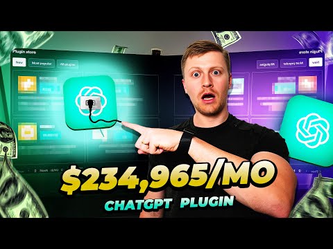 How I Make $234,965/Month Selling ChatGPT Plugins