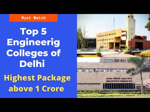 TOP 5 Engineering Colleges in DELHI 2021 with Placement Details | BTECH Colleges in Delhi 2021