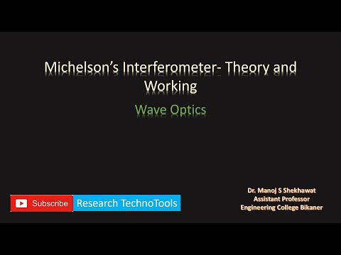 Lecture #5 : Michelson Interferometer | Theory and Working of Michelson Interferometer
