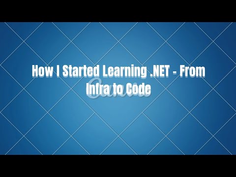 How I Started Learning .NET – From Infra to Code