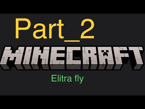 Part 2 elithra fly