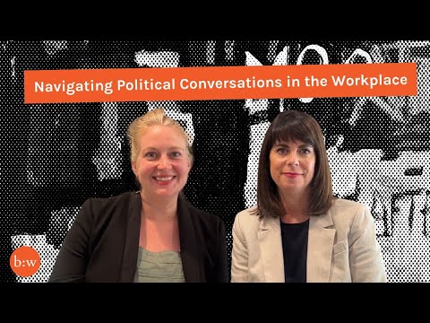 #Employer Q&A | Navigating Political Conversations in the Workplace