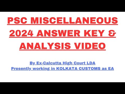 PSC MISCELLANEOUS ANSWER KEY 2024  with analysis of Questions 1 to 70 ( SET-A) |