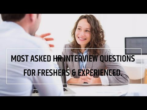 HR interview questions for freshers | Freshers & Experienced