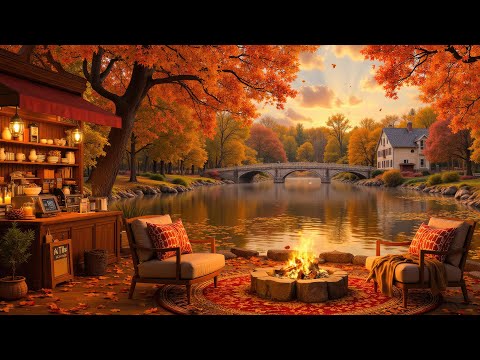 Autumn Jazz by the Riverside Café Ambience 🍁 Cozy Campfire Ambience & Smooth Jazz for Study & Relax