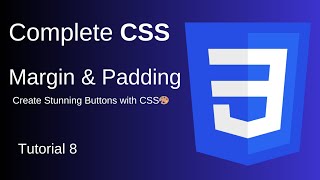 Margin and Padding in CSS, Create a Stunning Button Design!✅ || Tutorial 8 || web development Series