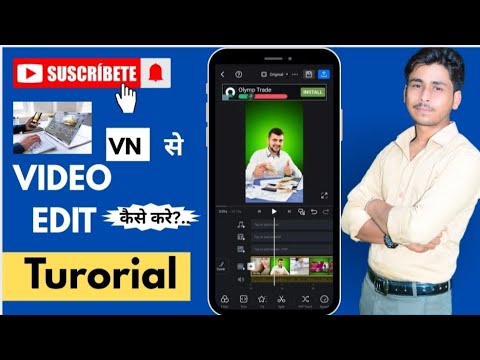 VN aap se editing kese kare | vn video editor full tutorial in hindi | video Editing kaise kare