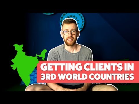 HOW TO GET SOCIAL MEDIA MARKETING CLIENTS IF YOU LIVE IN A 'THIRD WORLD' COUNTRY
