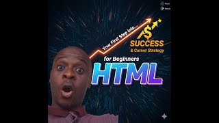 “HTML for Beginners – Your First Step into Web Development & Career Strategy”