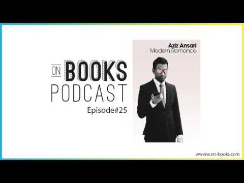 Modern Romance by Aziz Ansari | Audiobook & Book Summary