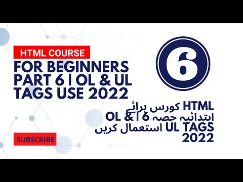 HTML Course for Beginners Part 6 | Ol & Ul Tags Use 2022
