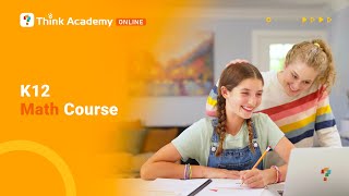 Think Academy Online | Why choose Think Academy online math course?