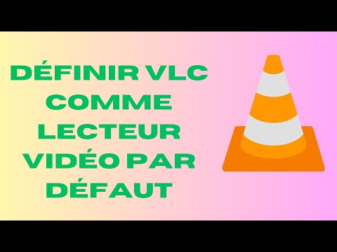 Comment Facilement définir VLC comme lecteur par défaut sur Windows 11