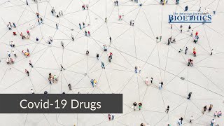 COVID-19 Drugs: Ethical Issues on Pre-Approval Access and Emergency Use Authorization