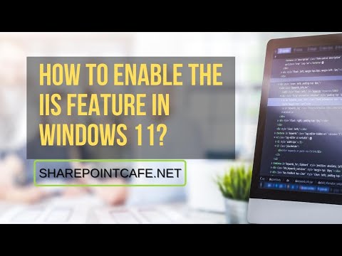 How to enable or install IIS on Windows 11? #iis #windows11 #sharepointcafe