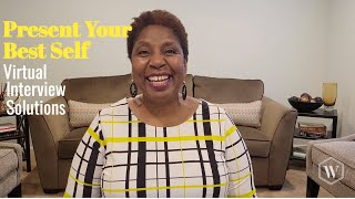 Present Your Best Self - Virtual Interview Solutions