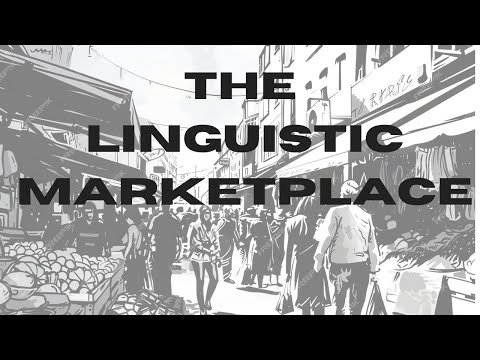The Linguistic Marketplace