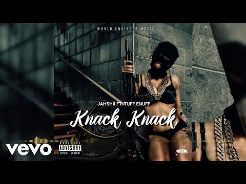 Jahshii - Knack Knack (Official Audio) ft. Tuff Enuff