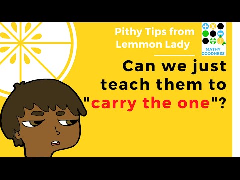 Pithy Tip: Can I just teach my child to "carry the one"?