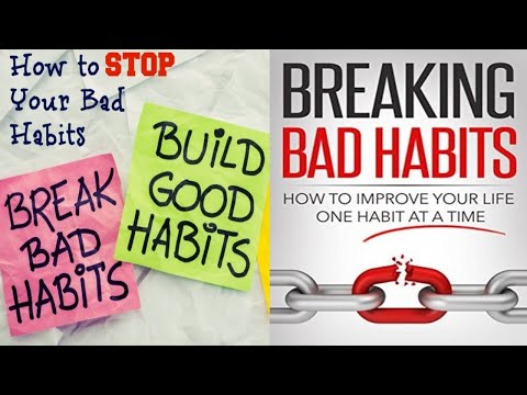 How to change your bad habits and improve your life
