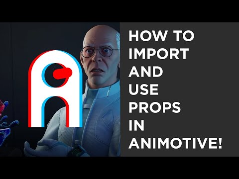 How to Import and Use Props in Animotive!