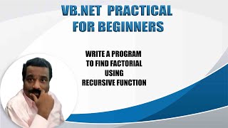 HOW TO FIND FACTORIAL USING RECURSIVE FUNCTION IN VB.NET