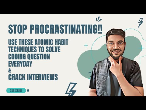 Use these techniques to build habit of solving coding problems EVERYDAY! Clear FAANG Interviews