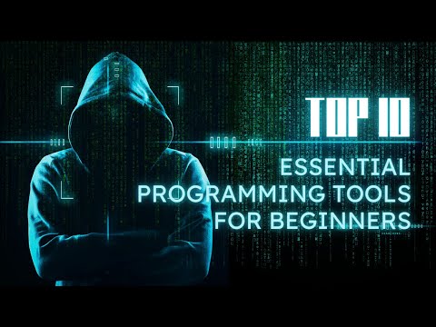 Top 10 Essential Programming Tools for Beginners: Learn How To Code Today!