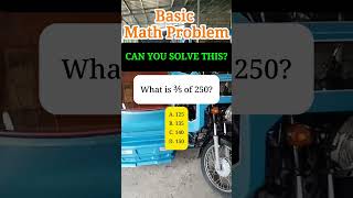 What is ⅗ of 250?A. 125B. 135C. 140D. 150#math #mathskills #fblifestyle
