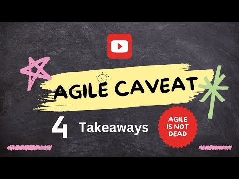 The Agile Caveat || Why Agile Works Differently for Every Team? 4 Key Points