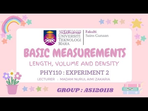 PHY110 EXP2: BASIC MEASUREMENT VIDEO PRESENTATION