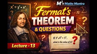 Fermat’s Theorem Explained | Important Questions & Tricks | Lecture–13 | M² = Maths Mantra