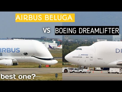 dreamlifter vs  beluga | the best freighter?