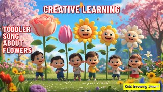 Creative Learning | Toddler Song About Flowers | Meet the Talking Flowers! | Fun Educational Video