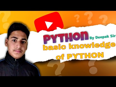 ll Python Lecture 2 ll  basic knowledge of python ll By Deepak sir. @CodeWithHarry @PythonMC