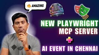 NEW: Playwright MCP with SSE/HTTP Support Changes Everything! 🔥 (Chennai AI Event)