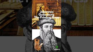 Johannes Gutenberg: The Father of the Printing Press - 60 Second Bio