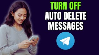 How to Turn OFF Auto Delete Messages on Telegram Channels NOW!