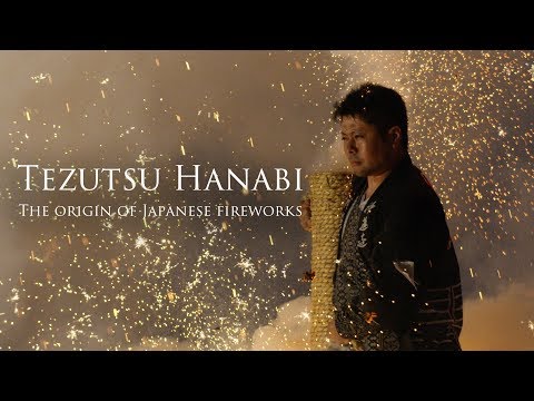 Tezutsu Hanabi- The Origin of Japanese Fireworks