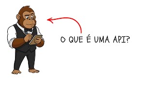 O QUE É UMA API? | ENTENDA DE FORMA SIMPLES