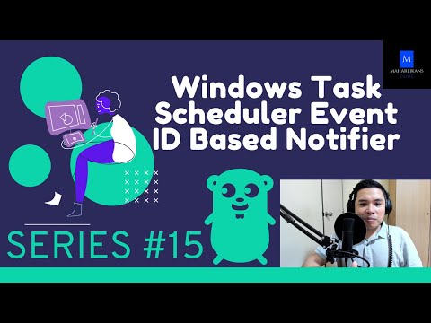TSNotify Series 15 - Windows Task Scheduler Event ID Based Notifier