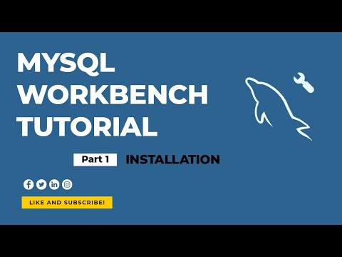 MySQL Workbench Tutorial: How to Install MySQL Workbench on Windows- Part 1